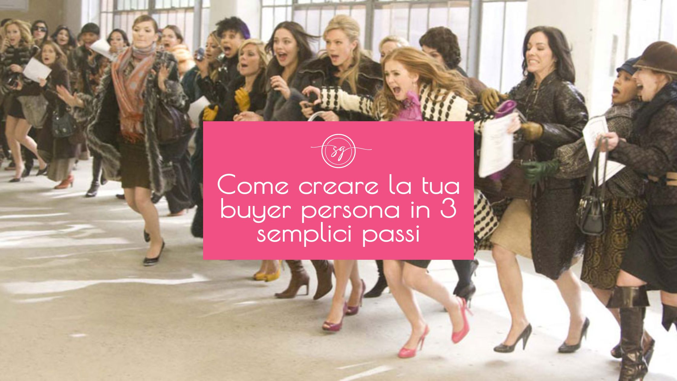 Come creare la tua buyer persona in 3 semplici passi